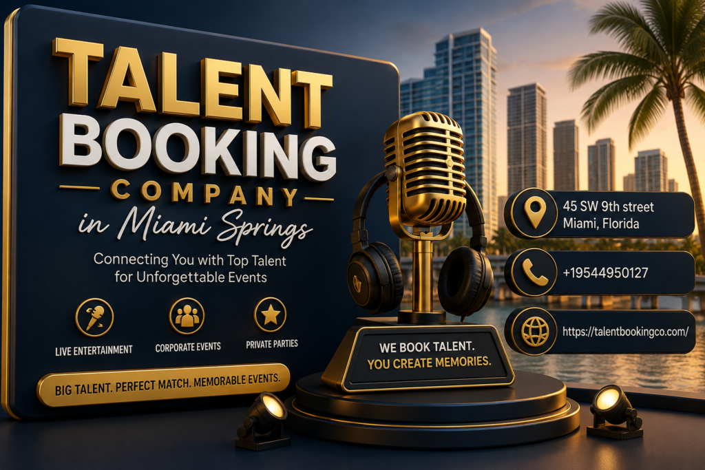 Talent Booking Company in Miami Springs